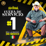 El Fantasma se apodera del primer lugar en radio de México con "Fuera de Servicio"